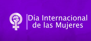 Lee más sobre el artículo Día Internacional de la Mujer